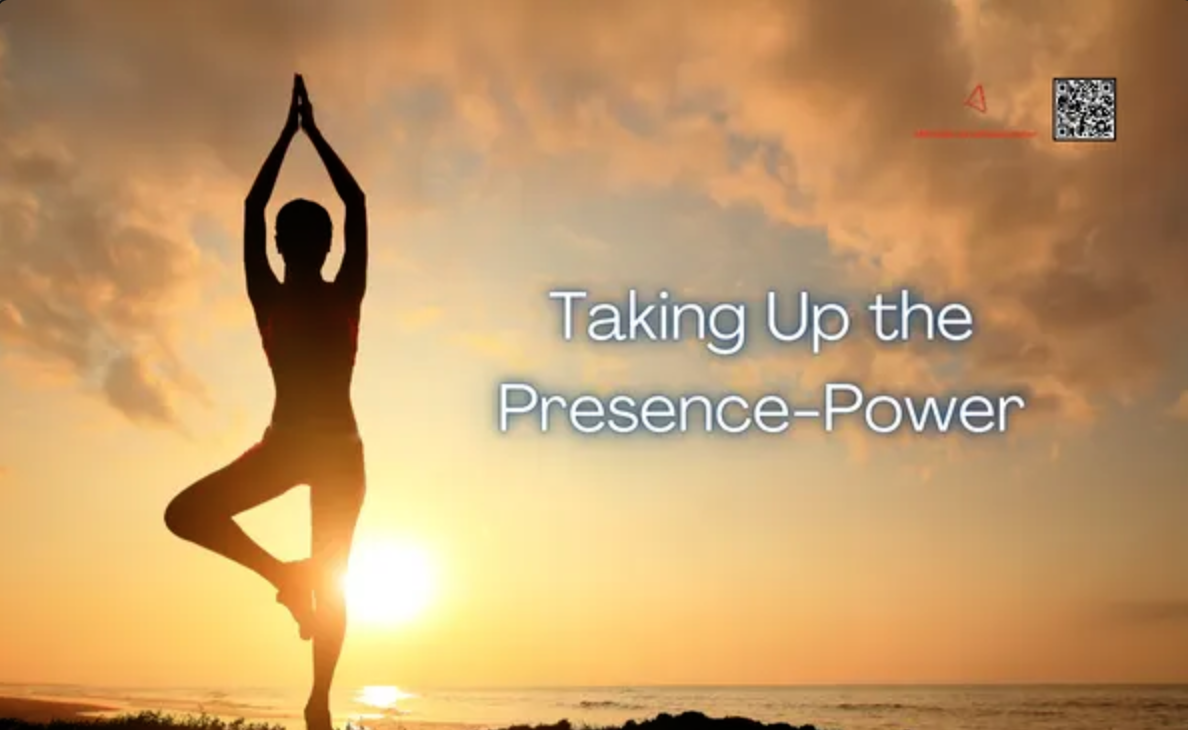 Embracing Power of Presence